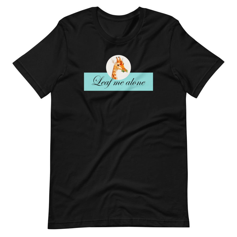 Leaf Me Alone Unisex T-Shirt