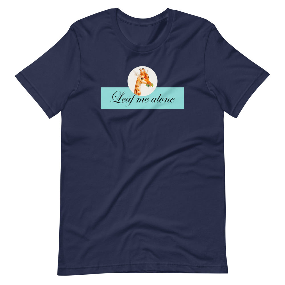 Leaf Me Alone Unisex T-Shirt