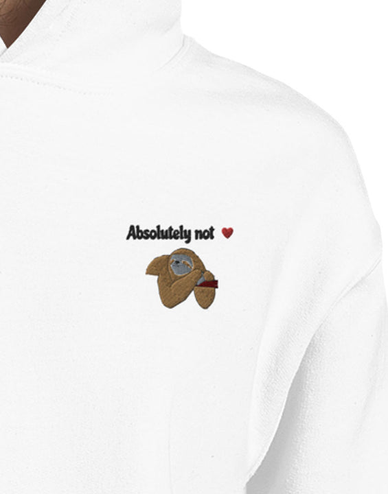 Embroidered Sloth Hoodie - 'Absolutely Not'